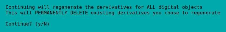 An image of the CLI warning when invoking the regen-derivatives command